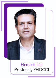 Hemant Jain President, PHDCCI